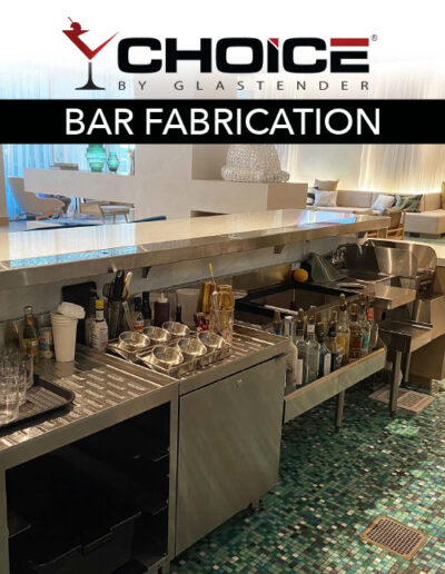 Glastender Choice Bar Fabrication